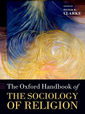 cover image of The Oxford Handbook of the Sociology of Religion
